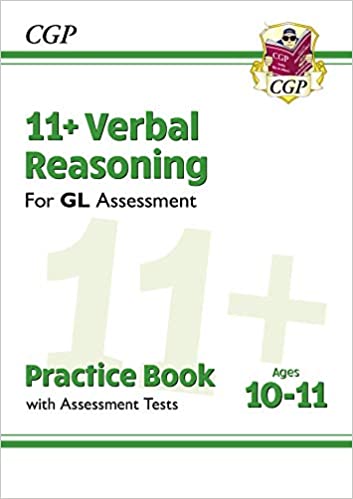 New 11+ GL Verbal Reasoning Practice Book & Assessment Tests - Ages 10-11 (CGP 11+ GL) - Original PDF